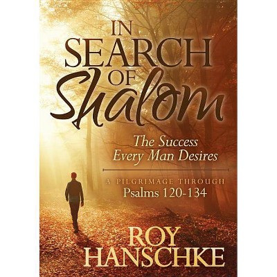 In Search of Shalom - by  Roy Hanschke (Paperback)