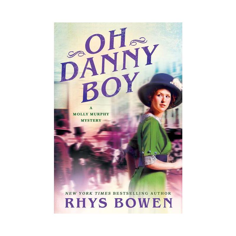 Oh Danny Boy - (Molly Murphy Mysteries) by  Rhys Bowen (Paperback), 1 of 2