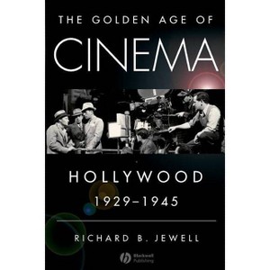 The Golden Age of Cinema - by  Richard Jewell (Paperback) - 1 of 1