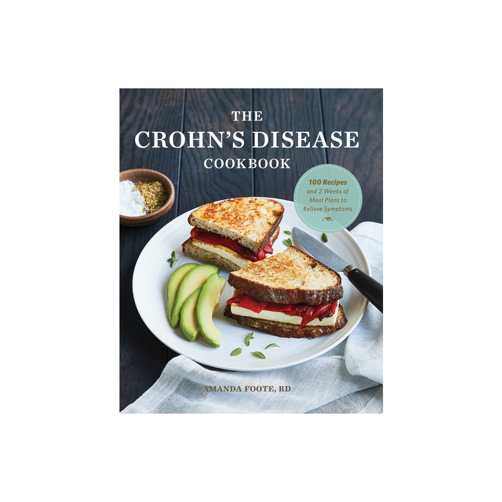 The Crohns Disease Cookbook - by Amanda Foote (Paperback)