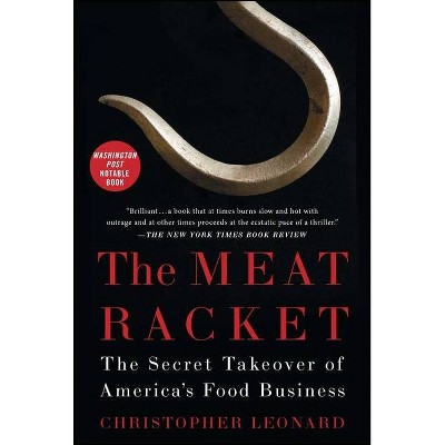 The Meat Racket - by  Christopher Leonard (Paperback)