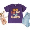 The Juniper Shop SmileyWorld Have The Day You Deserve Groovy Toddler Short Sleeve Tee - 3 of 4
