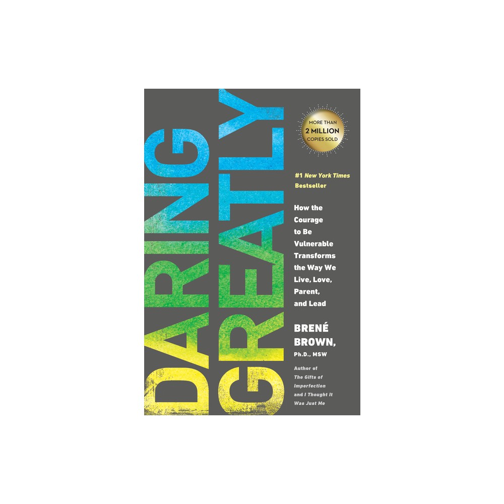 Daring Greatly by Brene Brown (Hardcover)