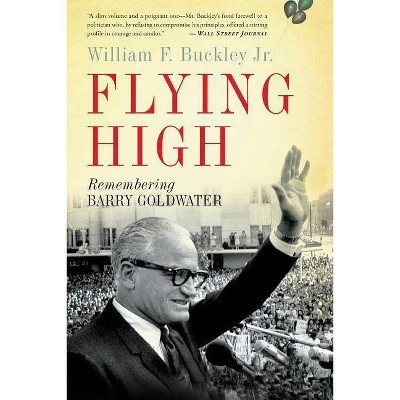 Flying High - by  William F Buckley (Paperback)