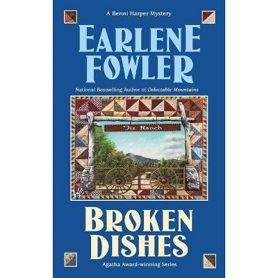 Broken Dishes - (Benni Harper Mystery) by  Earlene Fowler (Paperback)