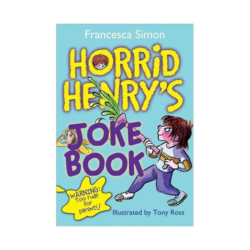 Horrid Henry's Joke Book - by  Francesca Simon (Paperback), 1 of 2