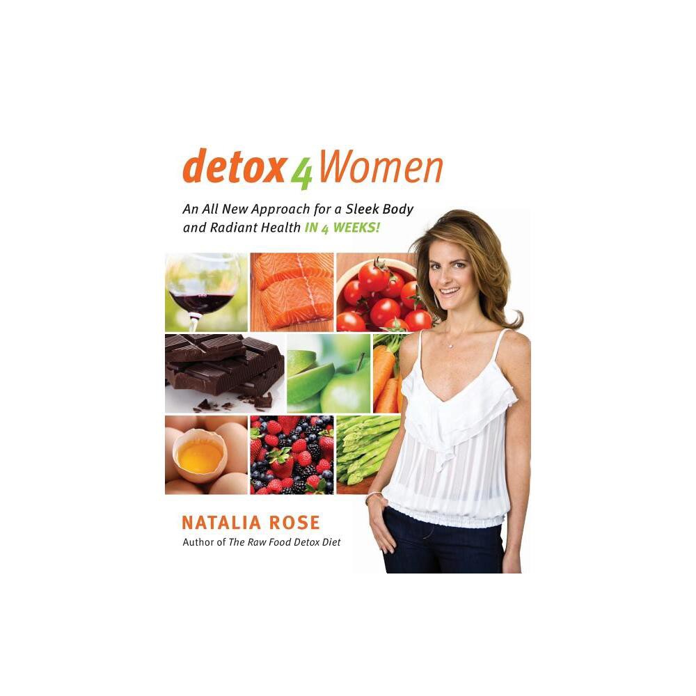 Detox for Women - by Natalia Rose (Paperback)