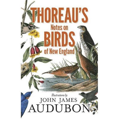 Thoreau's Notes on Birds of New England - by  Henry David Thoreau (Paperback)