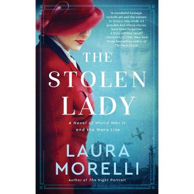 The Stolen Lady - by  Laura Morelli (Paperback)