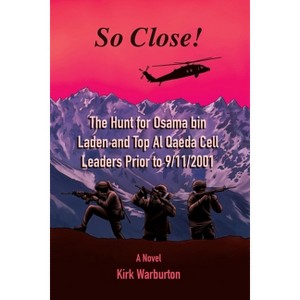 So Close! - by  Kirk Warburton (Paperback) - 1 of 1