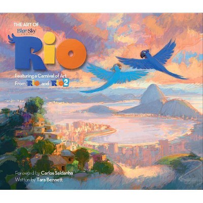 The Art of Rio - by  Tara Bennett (Hardcover)