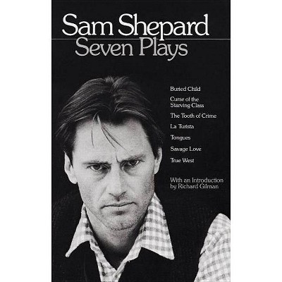 Sam Shepard: Seven Plays - (Paperback)