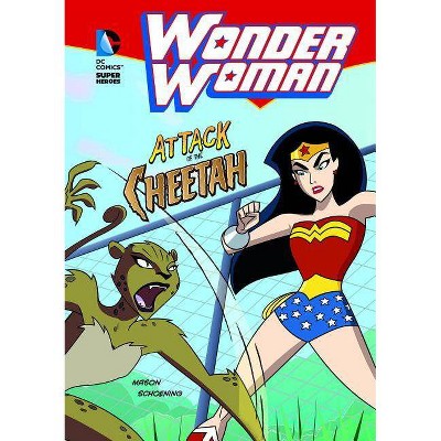 Wonder Woman: Attack of the Cheetah - (DC Super Heroes (Quality)) by  Jane B Mason (Paperback)