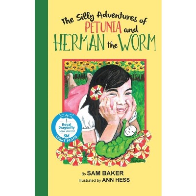 The Silly Adventures of Petunia and Herman the Worm - Large Print by  Sam Baker (Paperback)