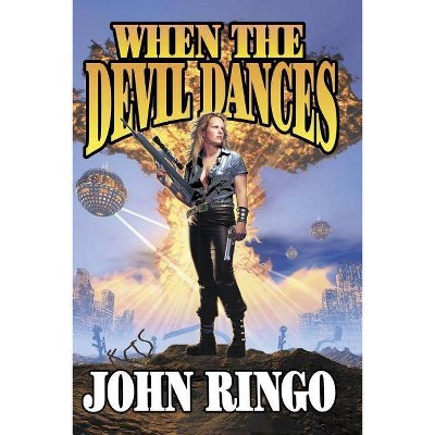 When the Devil Dances - (Posleen War) by  John Ringo (Paperback)