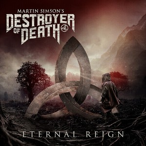 Martin Simsons Destroyer of Death - Eternal Reign (CD) - 1 of 1