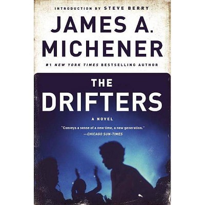 The Drifters - by  James A Michener (Paperback)