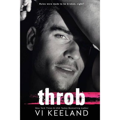 Throb - by  VI Keeland (Paperback)