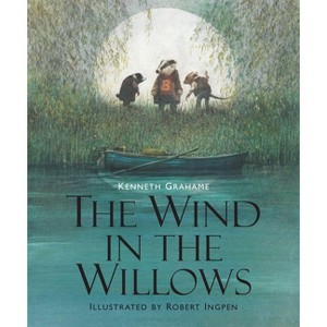 The Wind in the Willows - (Union Square Kids Illustrated Classics) by  Kenneth Grahame (Hardcover) - 1 of 1