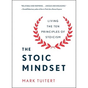 The Stoic Mindset - by Mark Tuitert - 1 of 1