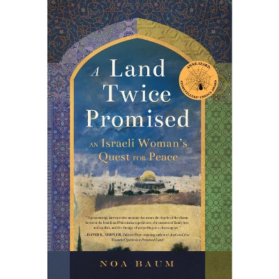 A Land Twice Promised - by  Noa Baum (Paperback)