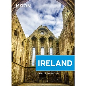Moon Ireland - (Travel Guide) 3rd Edition by  Camille Deangelis (Paperback) - 1 of 1