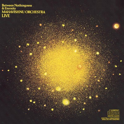 Mahavishnu Orchestra - Between Nothingness & Eternity (CD)