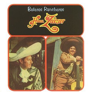 Hermanos Zaizar - Boleros Rancheros (CD) - 1 of 1