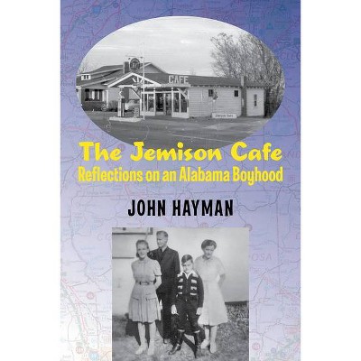 The Jemison Cafe - by  John Hayman (Paperback)