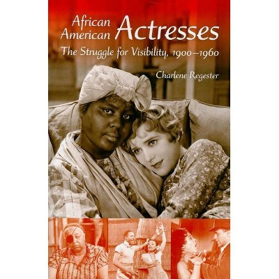 African American Actresses - by  Charlene B Regester (Paperback)