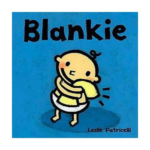 Blankie ( Reading Together Series) by Leslie Patricelli (Board Book) - image 1 of 1