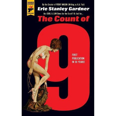 The Count of 9 - by  Erle Stanley Gardner (Paperback)