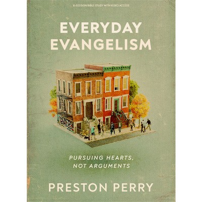 Everyday Evangelism - Bible Study Book with Video Access - by  Preston Perry (Paperback)