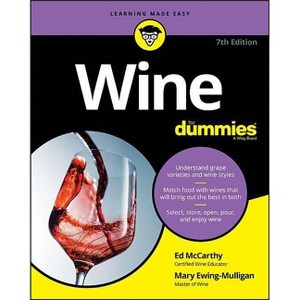 Wine for Dummies - 7th Edition by  Ed McCarthy & Mary Ewing-Mulligan (Paperback) - 1 of 1