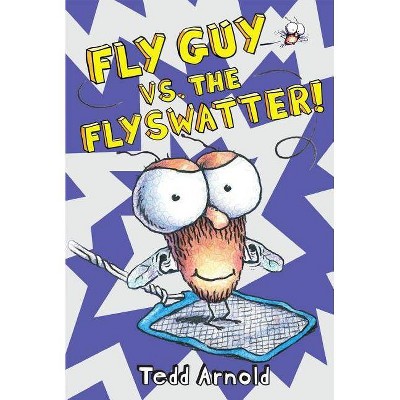 Fly Guy vs. the Flyswatter! (Fly Guy #10), 10 - by  Tedd Arnold (Hardcover)