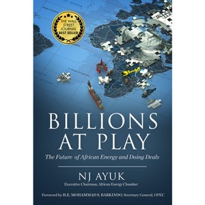 Billions at Play - 2nd Edition by  Nj Ayuk (Hardcover) - 1 of 1