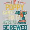 Men's Design By Humans If Poppy Can't Fix It We're All By nathanhoang T-Shirt - 2 of 2
