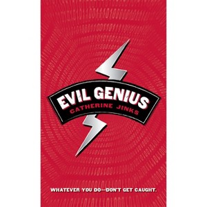 Evil Genius - by  Catherine Jinks (Paperback) - 1 of 1