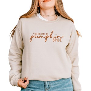 Simply Sage Market You Had Me At Pumpkin Spice Sweatshirt - 1 of 4