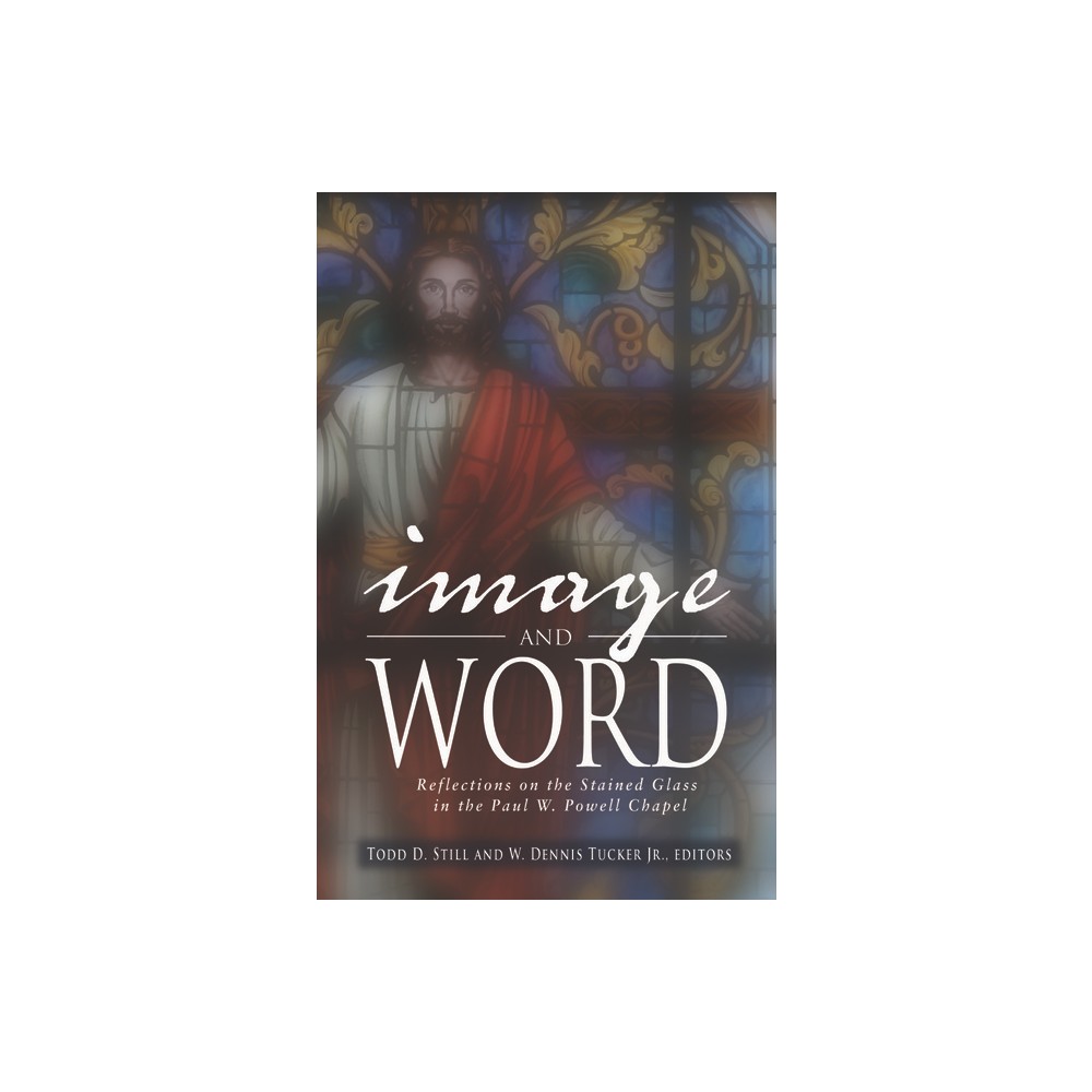 ISBN 9781602582347 product image for Image and Word - by Todd D Still & W Dennis Tucker (Hardcover) | upcitemdb.com