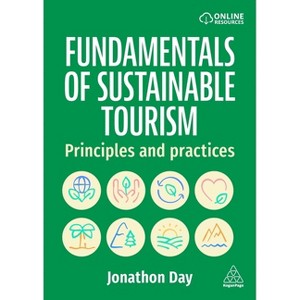 Fundamentals of Sustainable Tourism - by Jonathon Day - 1 of 1