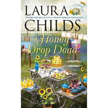 Honey Drop Dead - (Tea Shop Mystery) by  Laura Childs (Paperback)