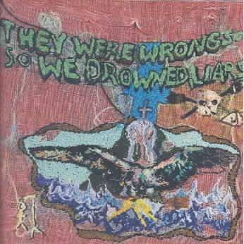 Liars - They Were Wrong, So We Drowned (CD)