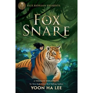 Rick Riordan Presents: Fox Snare - (A Thousand Worlds Novel) by  Yoon Ha Lee (Hardcover) - 1 of 1