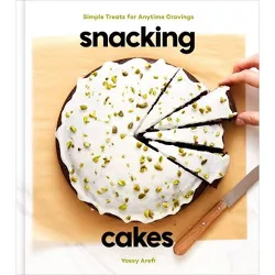 Snacking Cakes - by  Yossy Arefi (Hardcover)