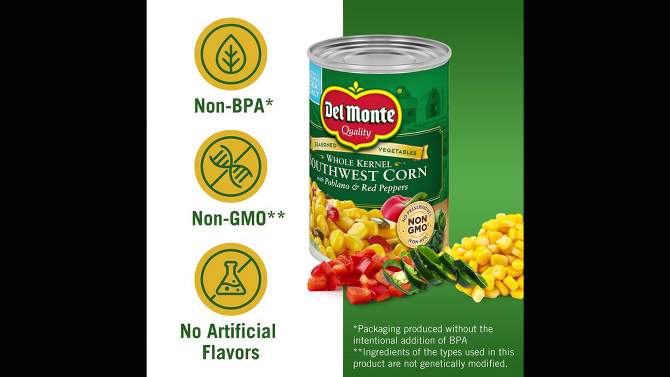 Del Monte Southwest Corn with Poblano &#38; Red Peppers 15.25oz, 2 of 9, play video