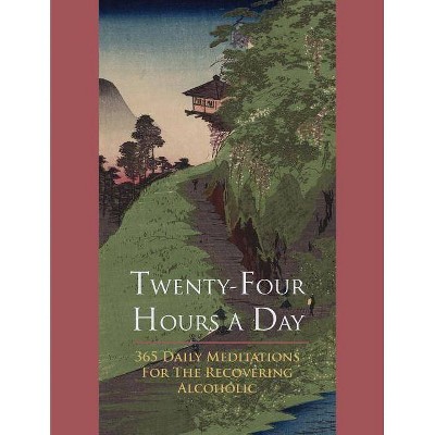 Twenty-Four Hours A Day - (Paperback)