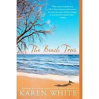 The Beach Trees (Paperback) by Karen White