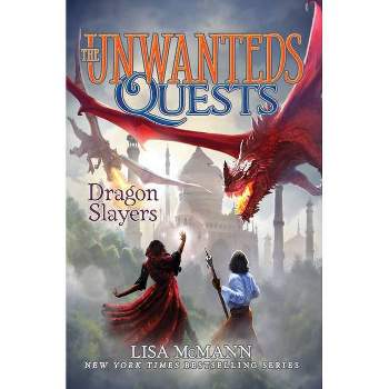 Dragon Slayers - (Unwanteds Quests) by Lisa McMann