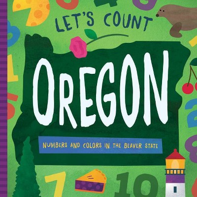 Let's Count Oregon - by  David W Miles (Board Book)